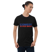 Load image into Gallery viewer, Comedy Gives Back Short-Sleeve Unisex T-Shirt
