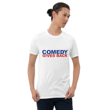 Load image into Gallery viewer, Comedy Gives Back Short-Sleeve Unisex T-Shirt
